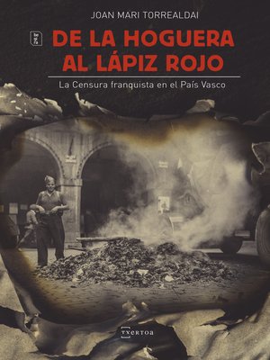 cover image of De la hoguera al lápiz rojo